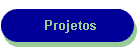 Projetos